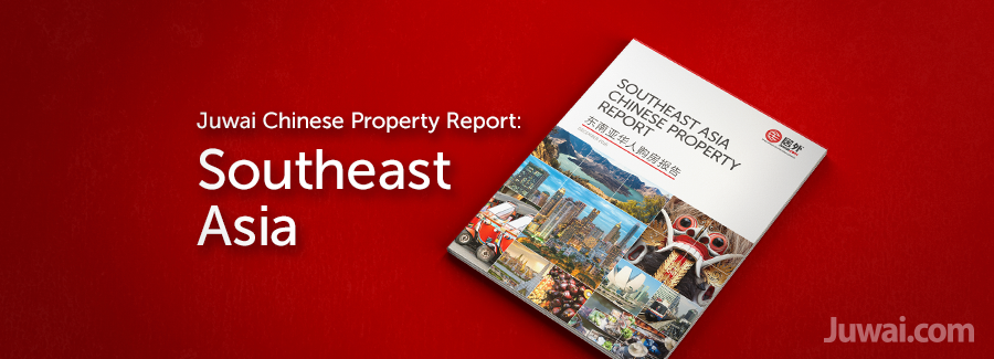 juwai southeast asia chinese property report